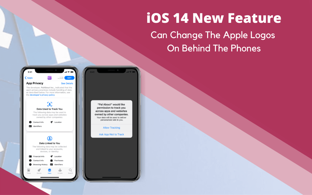 iOS 14 New Feature Can Change the Apple Logos on Behind the Phones